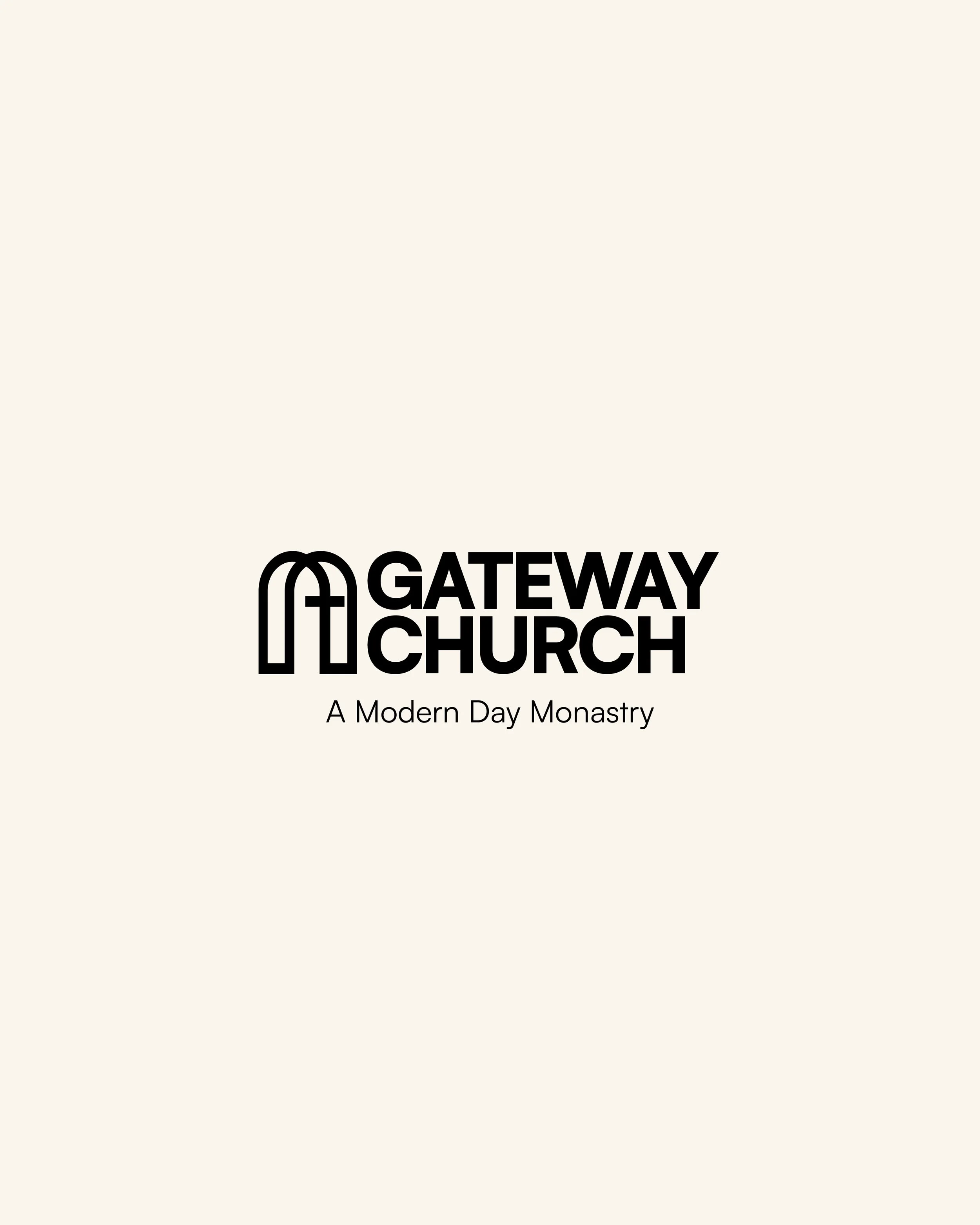 A logo with an arched doorway illustration and the text 'GATEWAY CHURCH' underneath, with the phrase 'A Modern Day Monastery' below that.