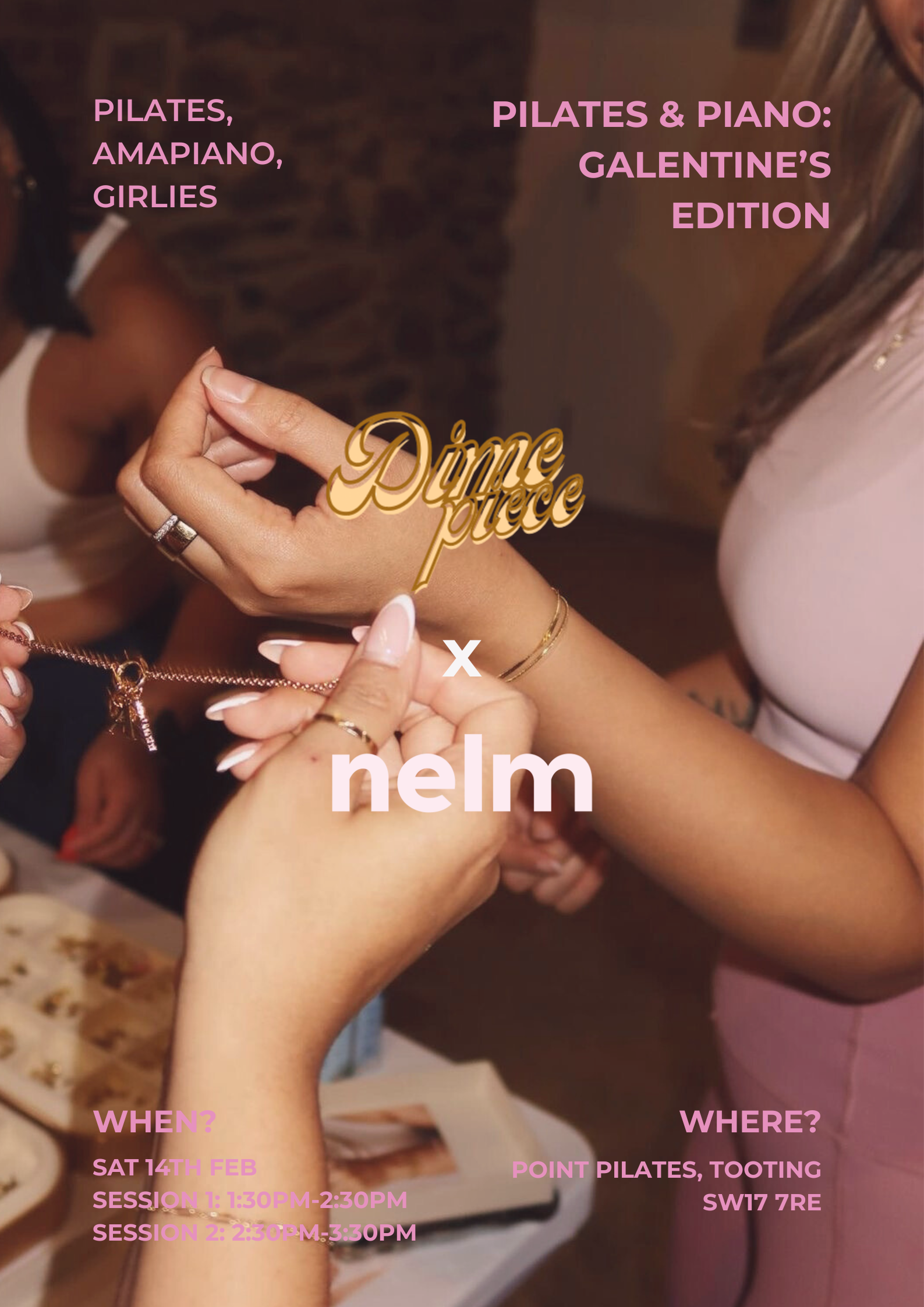 Galentine's with Nelm x Dime Piece