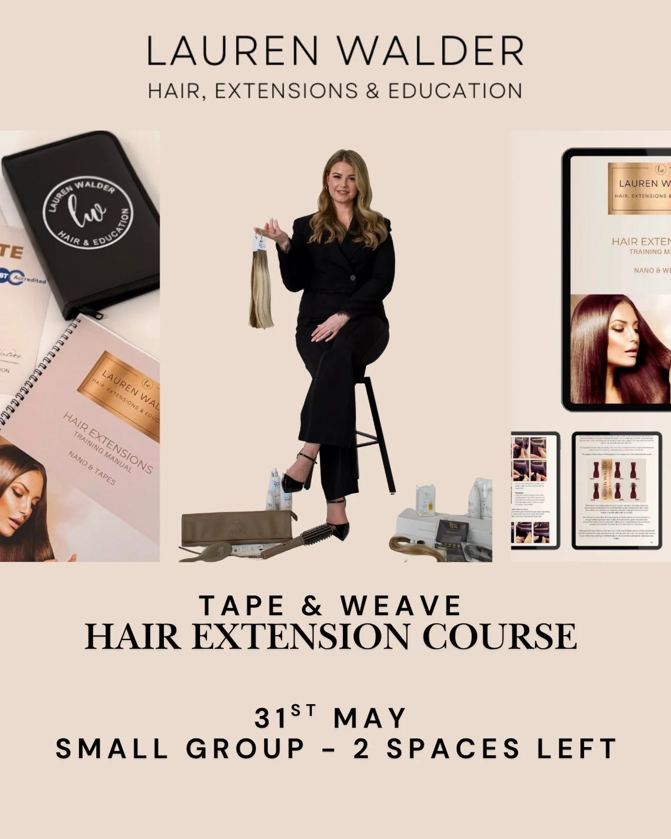 Hair Extension Course &mdash; and we&rsquo;re diving deep into tapes + weaves so you can confidently offer in-demand services your clients actually want. 

📅 31st May 
💸 &pound;497 
⚠️ Only 2 spaces left 

You&rsquo;ll learn: 

&bull; All the diffe