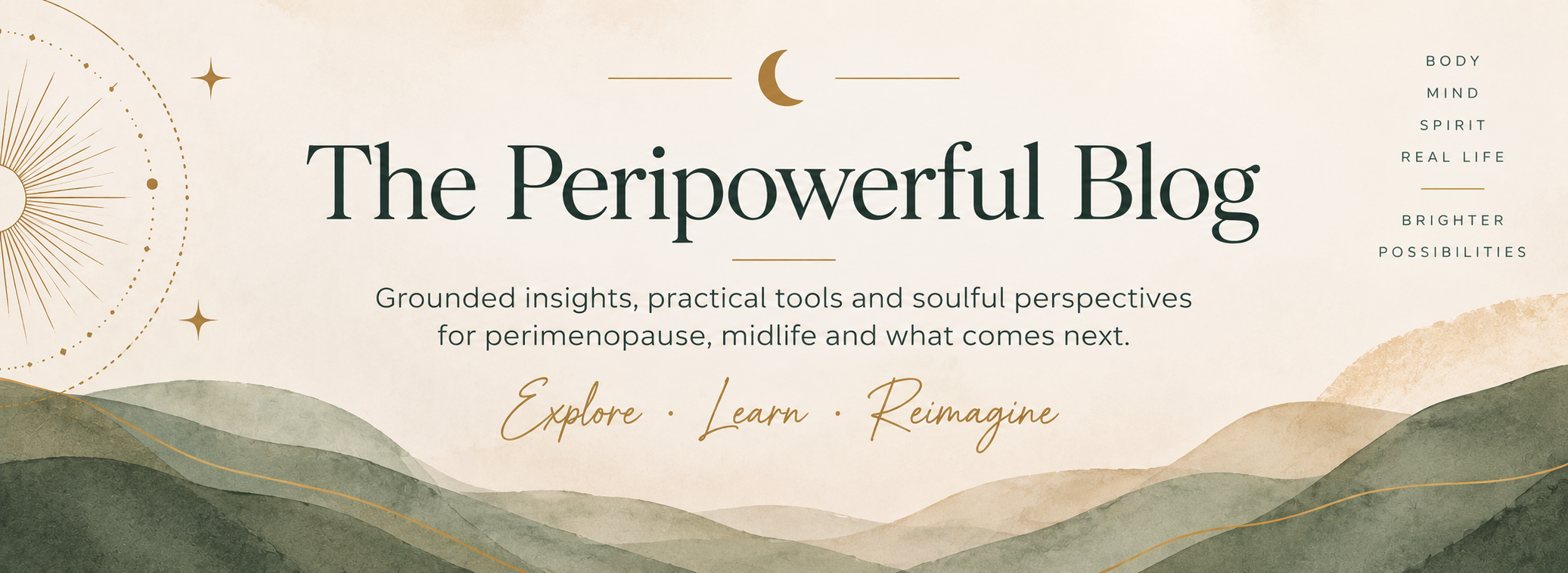The Peripowerful Blog' Grounded insights, practical tools and soulful perspectives for perimenopause, midlife and what comes next.