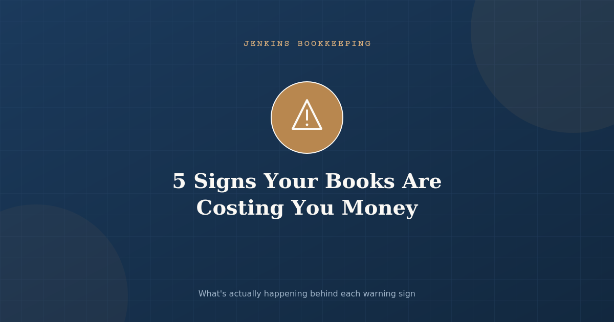 5 Signs Your Books Are Costing You Money at Tax Time