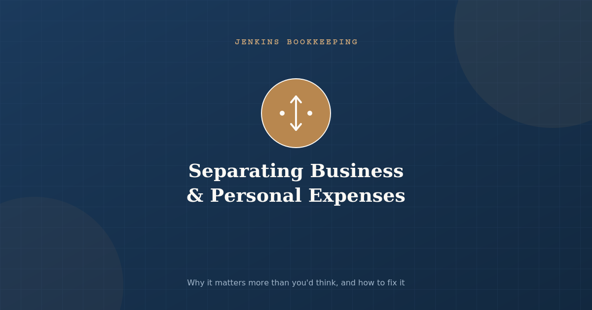 How to Separate Business and Personal Expenses (And Why It Actually Matters)