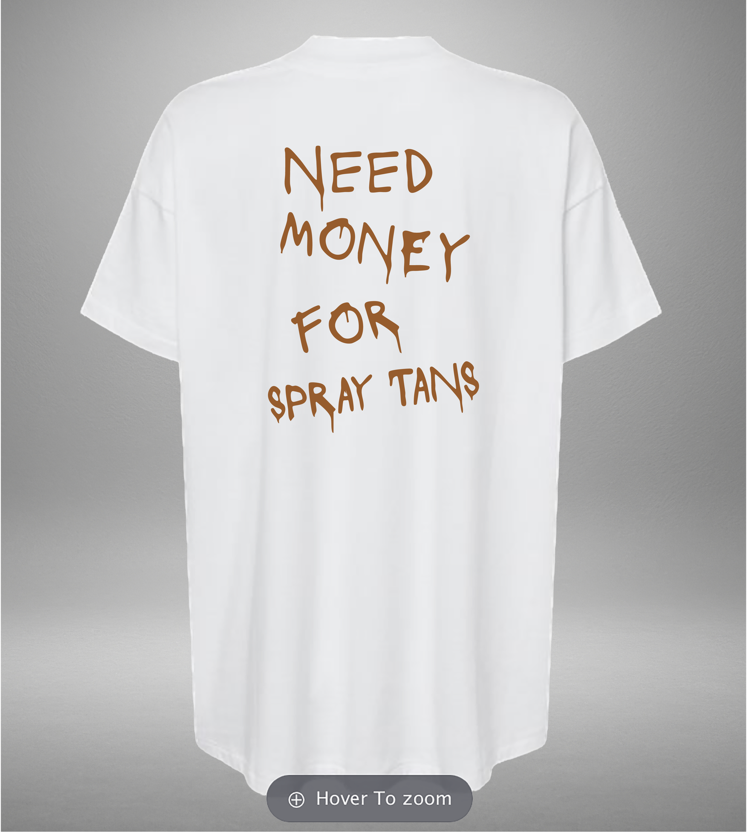 Need Money For Spray Tans Back.png