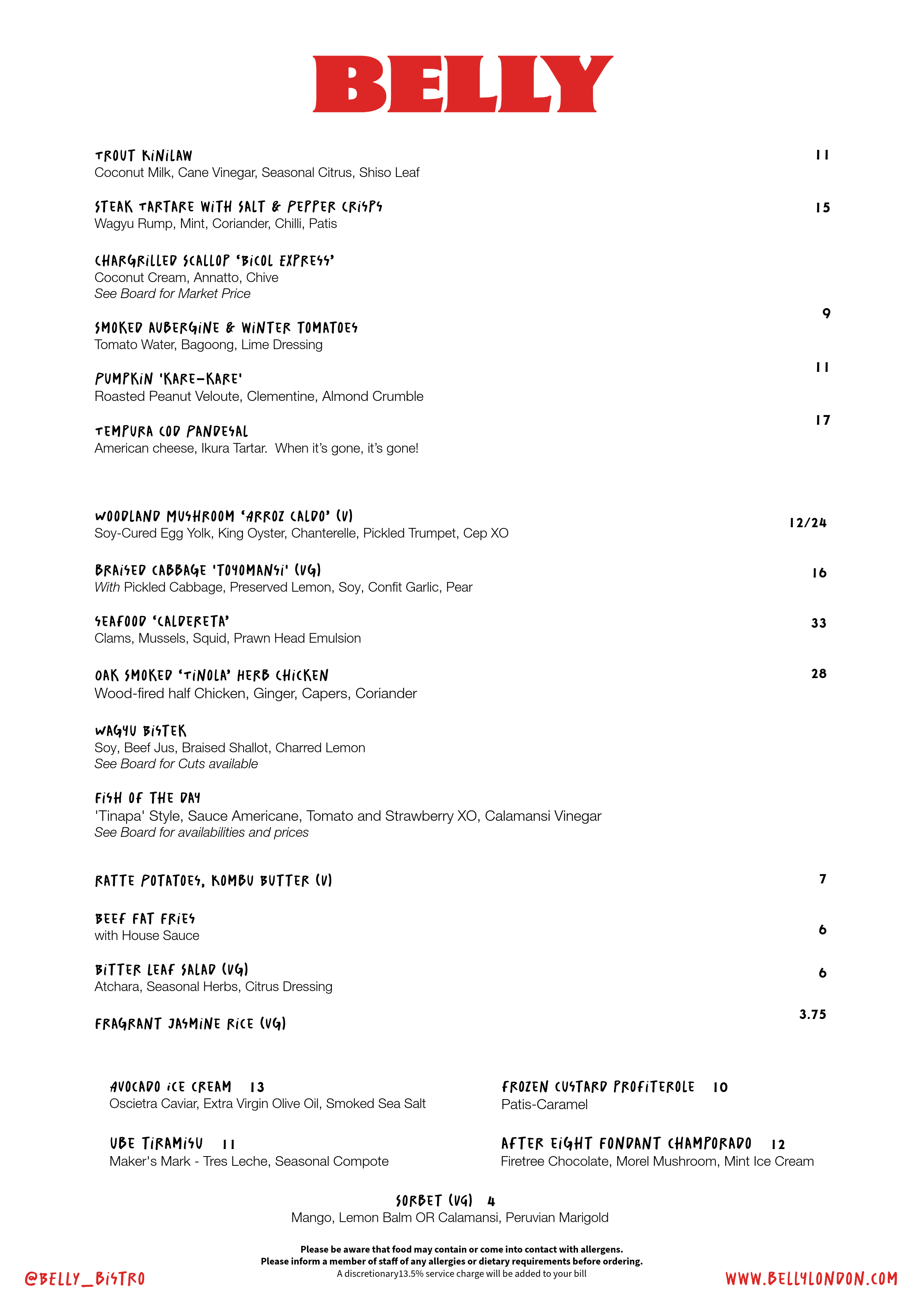 A menu from Belly Bistro with a list of gourmet dishes including trout kinilaw, steak tartare, chargrilled scallop, smoked aubergine, pumpkin 'kare-kare', tempura cod pavesal, woodland mushroom risotto, braised cabbage, seafood caldereta, oak smoked 'tinola' herb chicken, wagyu bistek, fish of the day, ratte potatoes, beef fat fries, bitter leaf salad, fragrant jasmine rice, avocado ice cream, frozen custard profiterole, sorbet, and after eight fondant. The menu has large red text at the top spelling 'BELLY' and social media handle and website at the bottom.