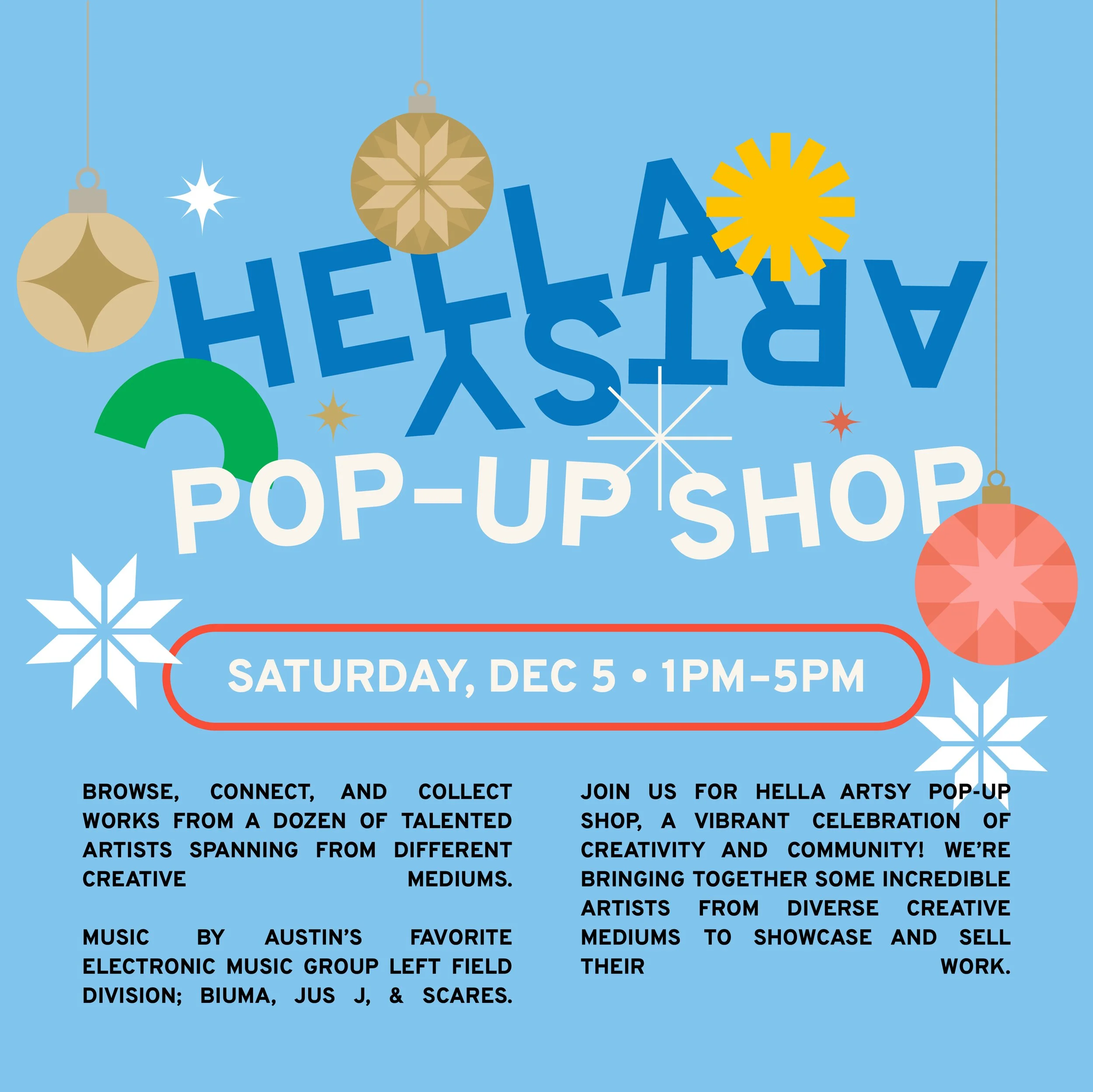 Hella Artsy Pop Up Shop: XMas Edition