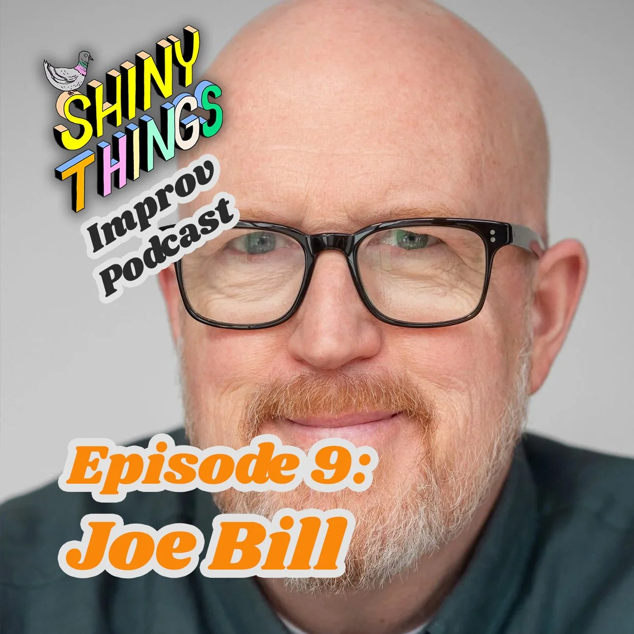 PODCAST: Episode 10 - Joe Bill (Founder Annoyance Theatre) - Get Out of Your Head