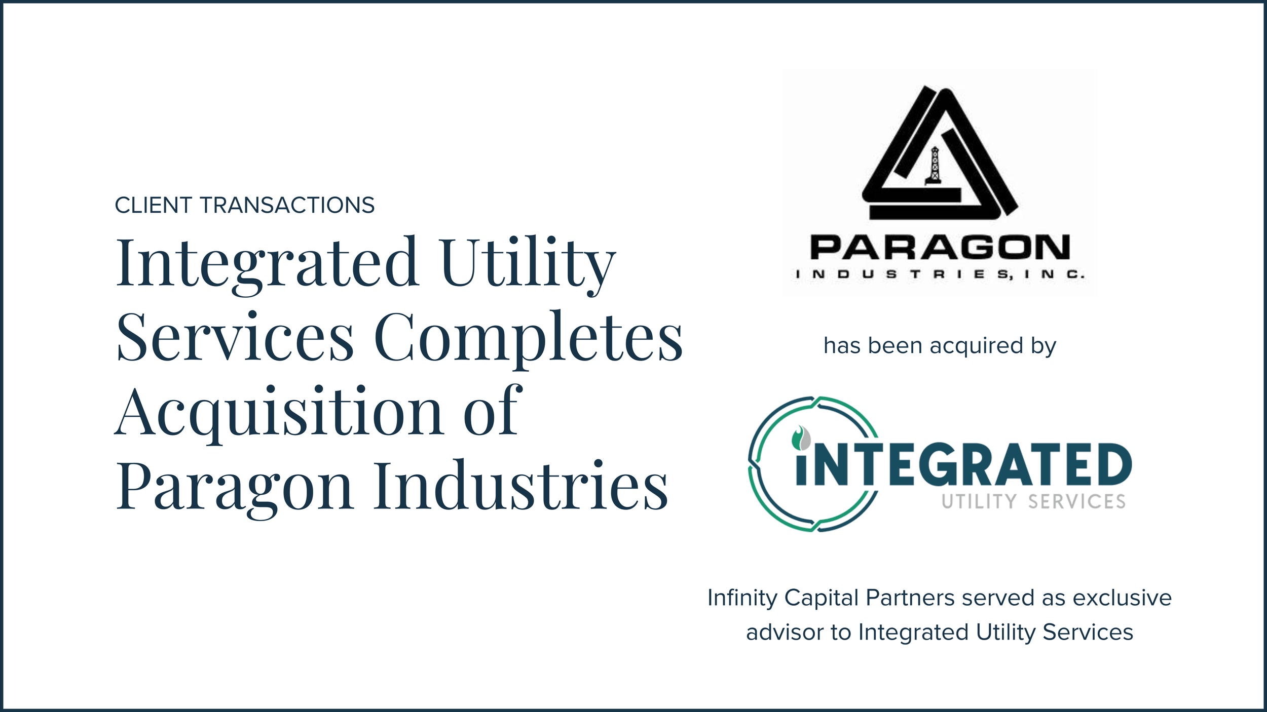 Integrated Utility Services Completes Acquisition of Paragon Industries