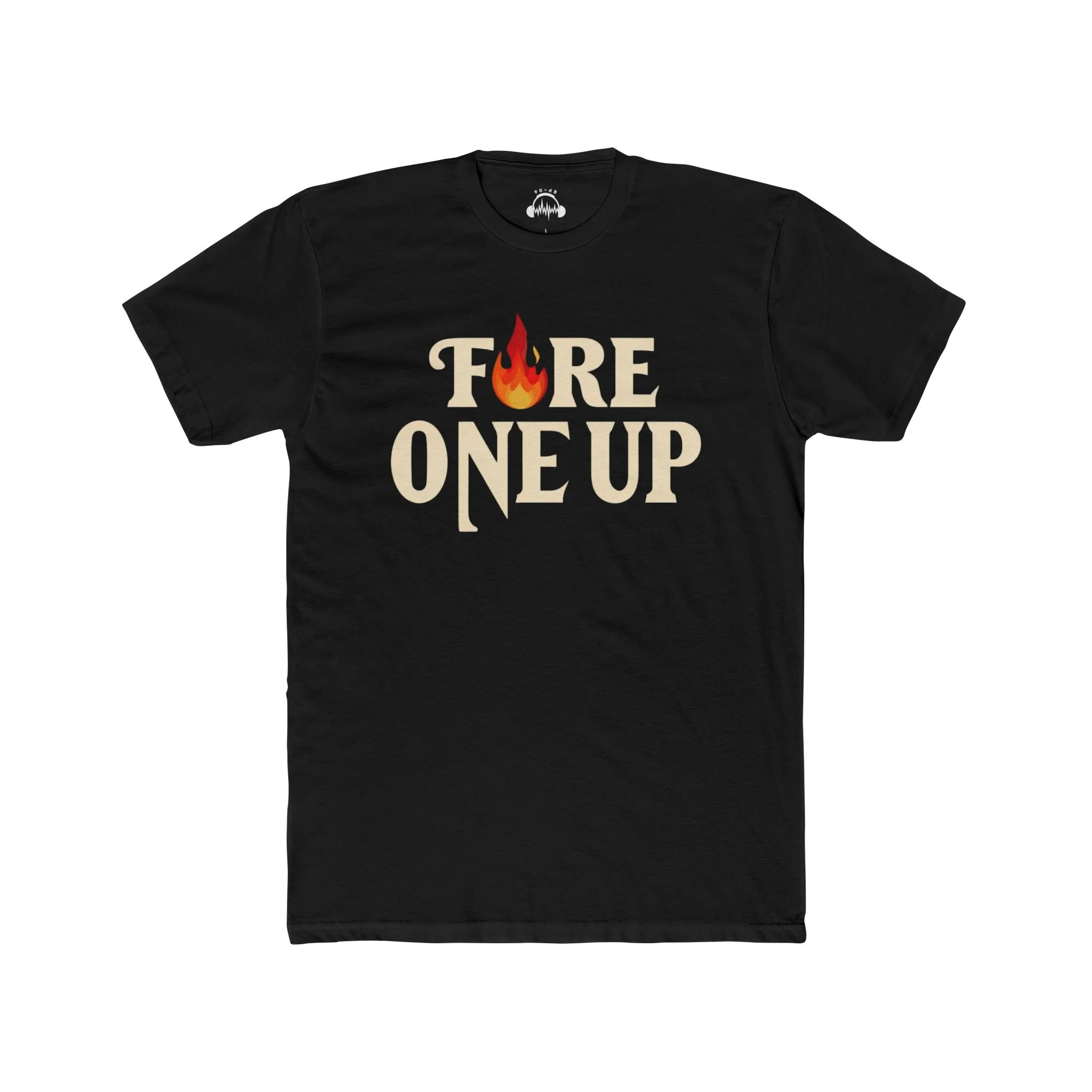 Fire One Up Tee