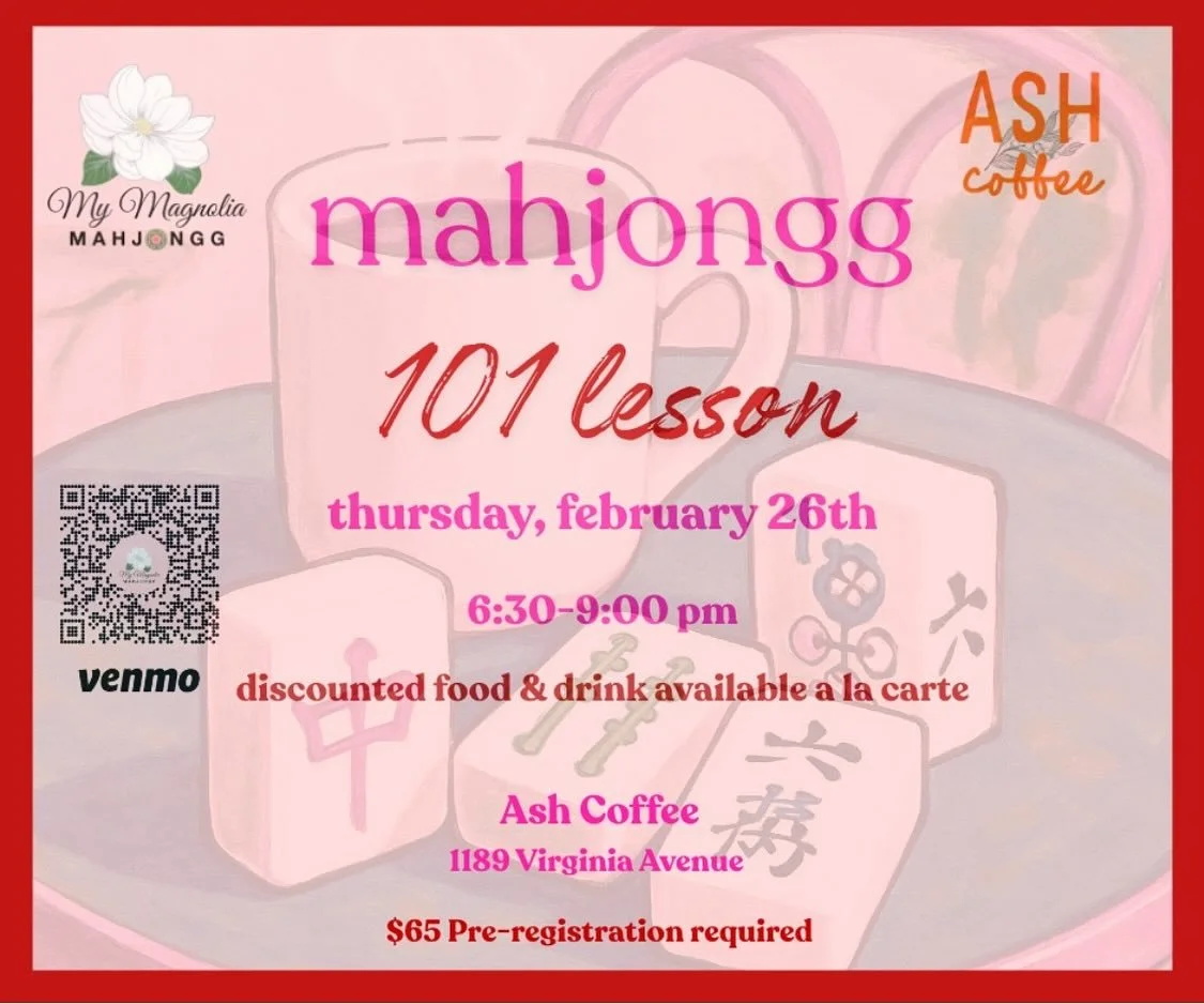 @mymagnoliamahjongg is back on Thursday, Feb. 26th!

Learn the essentials - set-up, basic rules, the etiquette and mechanics of the game, choosing winning lines. 

Two and a half hours of instruction includes a 101 guide and the $15 NMJL playing card