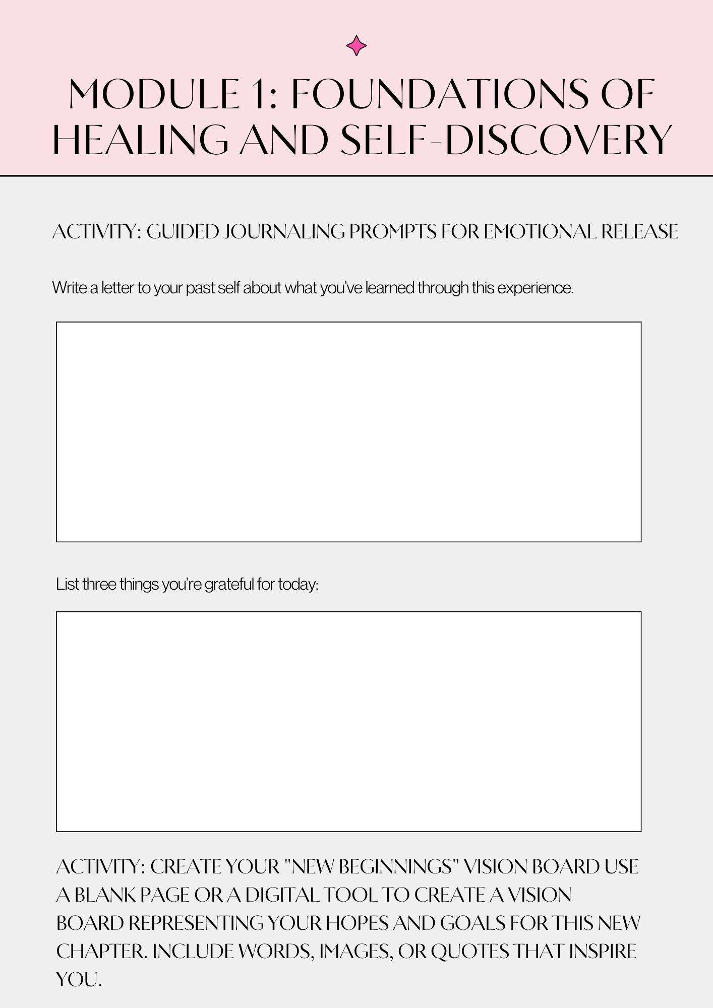 A worksheet titled 'Module 1: Foundations of Healing and Self-Discovery.' It features activity prompts for guided journaling and creating a vision board for personal growth.