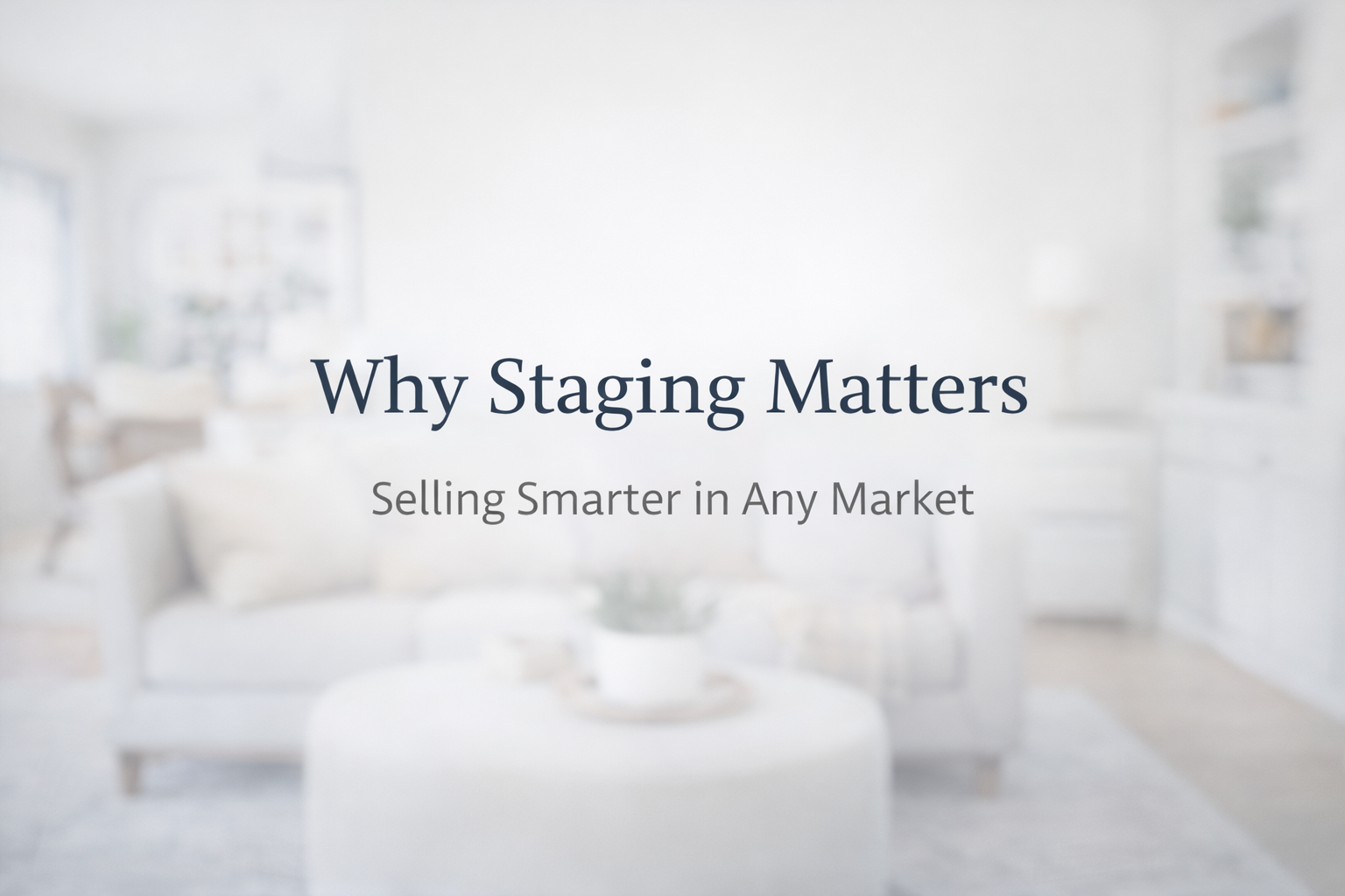 Why Staging Matters More Than You Think