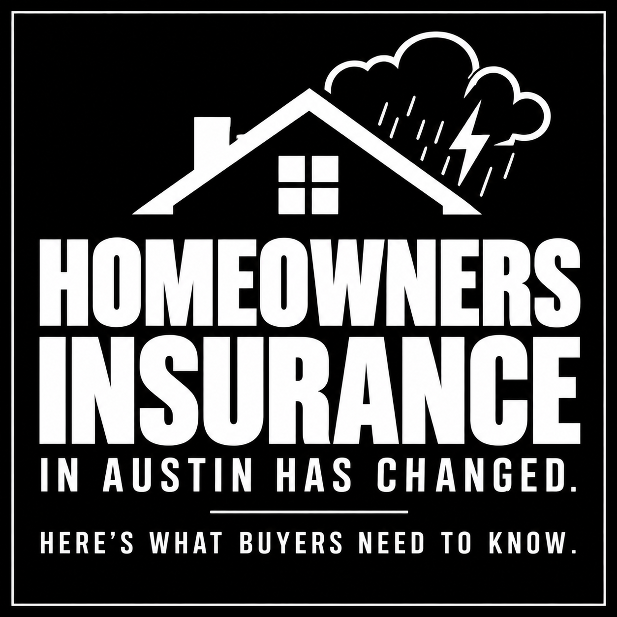 Homeowners Insurance in Austin: It’s Not an Afterthought Anymore