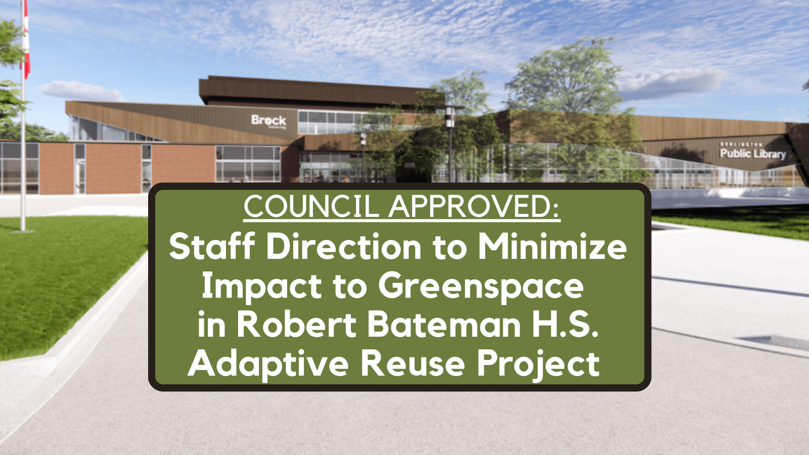 Burlington Council Approves Motion Directing Staff to Minimize Greenspace Impact in Robert Bateman H.S. Adaptive Reuse Project