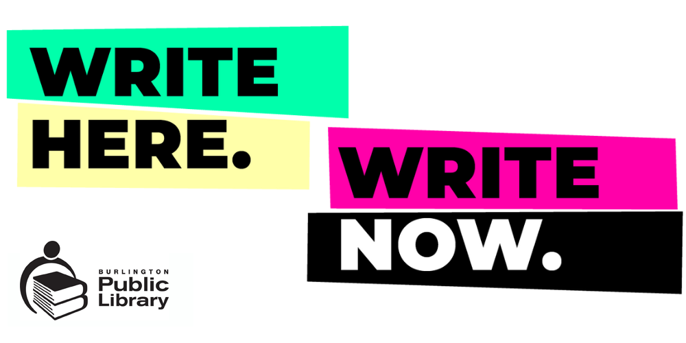 Burlington Public Library's Annual Writing Contest 'Write Here Write Now 2024' Open to Submissions