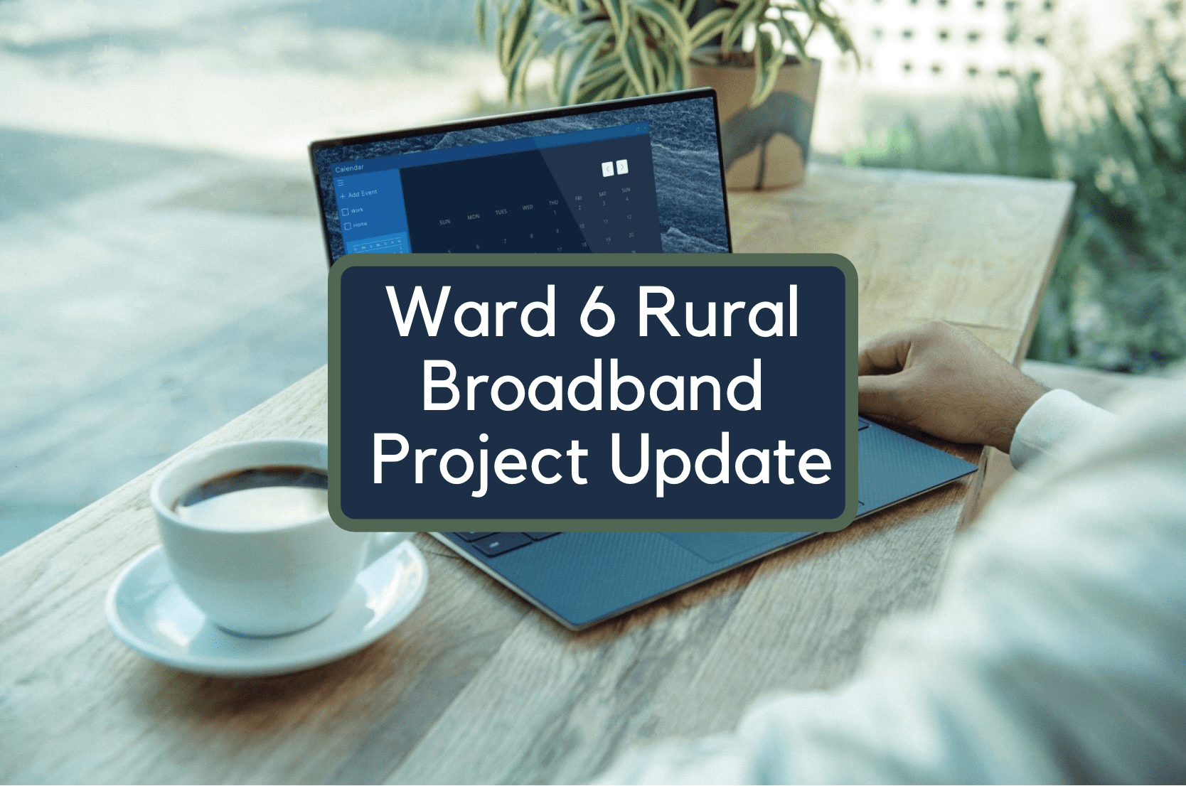 Burlington Ward 6 Rural Broadband Internet Project Update: June 16, 2022