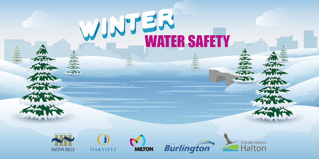 Local Municipalities, Conservation Halton Launch Joint Winter Water Safety Campaign