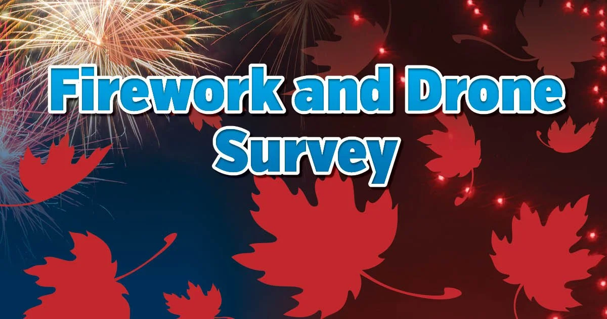 Canada Day Fireworks & Drone Display – Y’eh or N’eh?