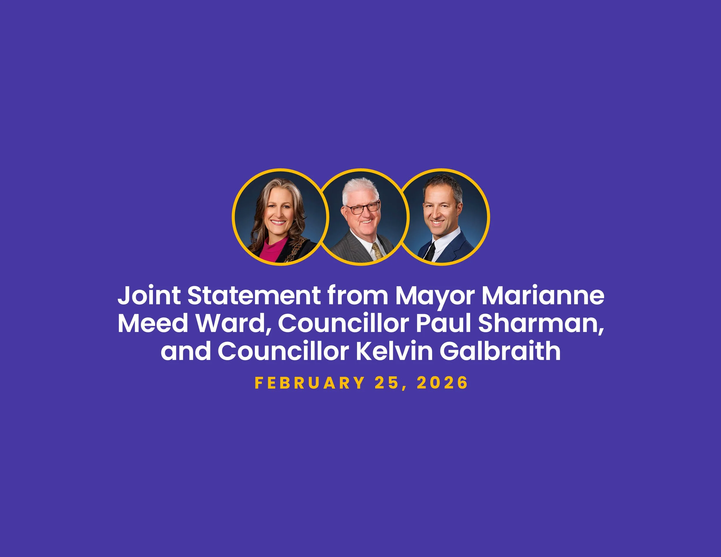 Joint Statement from Mayor Marianne Meed Ward, Councillor Paul Sharman, and Councillor Kelvin Galbraith