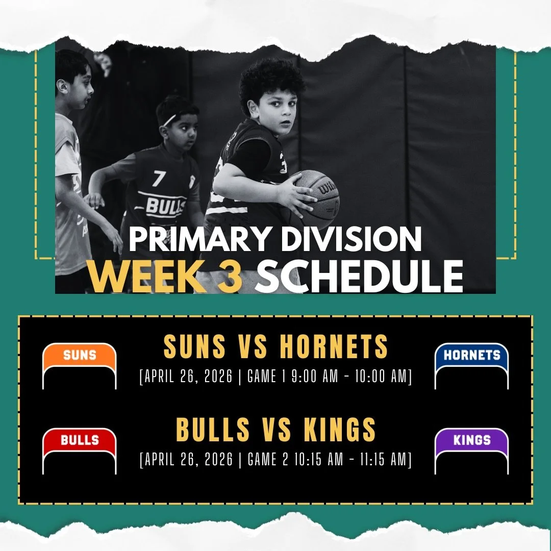 Here&rsquo;s the matchups for Week 3 of Season 5

Primary Division 
Game 1 Suns vs Hornets starting at 9:00 AM
Game 2 Bulls vs Kings starting at 10:15 AM

Junior Division
Game 1 Heat vs Nuggets starting at 10:00 AM 
Game 2 Knicks vs Heat starting at 