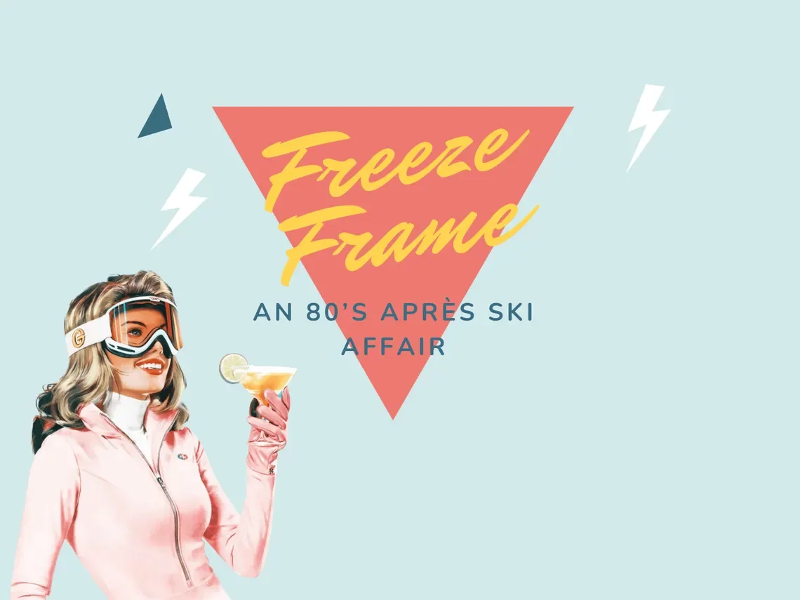 Freeze Frame: An 80's Après Ski Affair