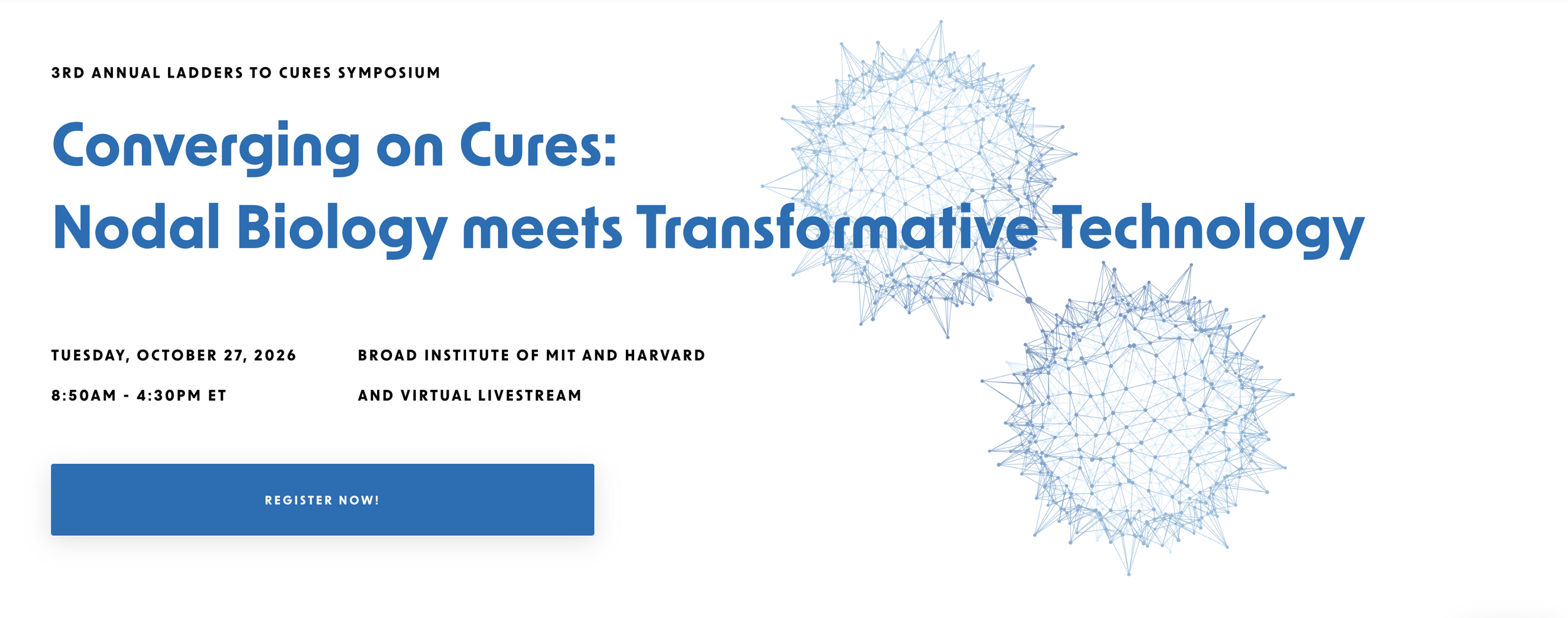 3rd Annual L2C Symposium | Converging on Cures: Nodal Biology meets Transformative Technology