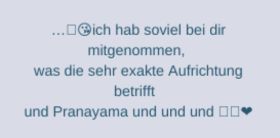 YOGA - habe so viel bei dir gelernt