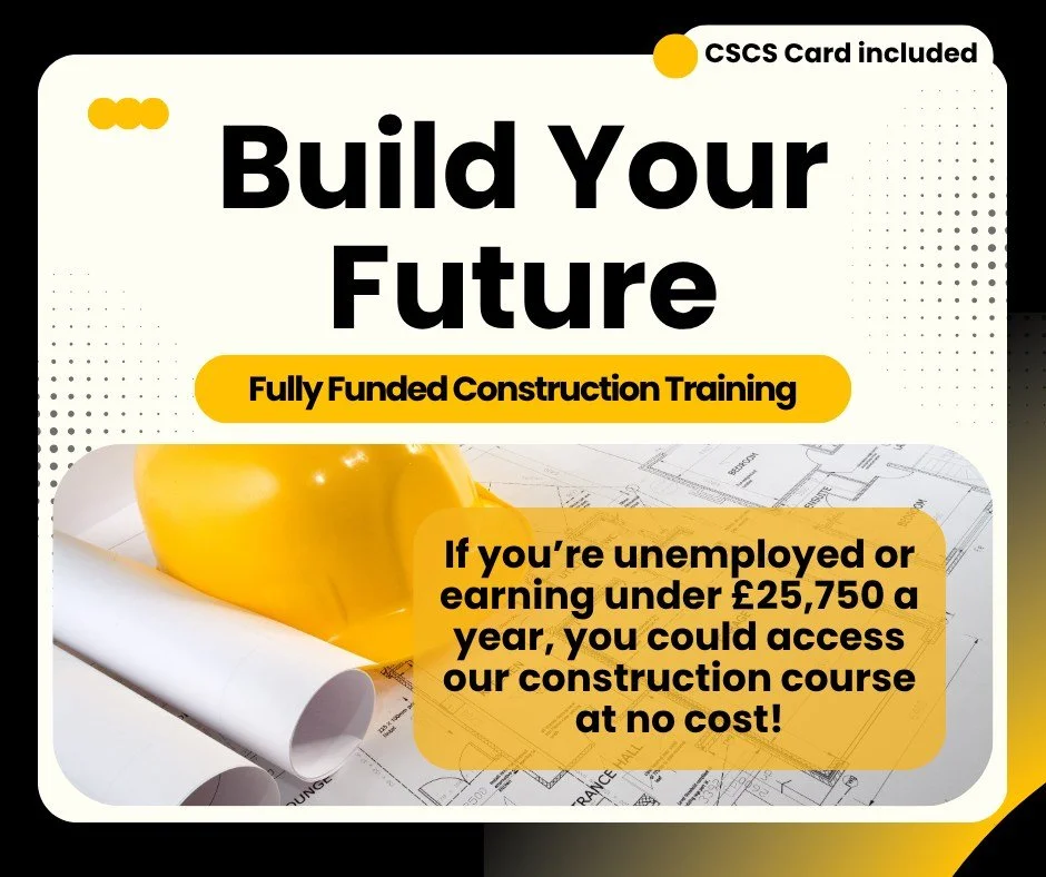 If you are unemployed or earning under &pound;25,750 a year, you could access our Construction course at no cost, with your CSCS test and card included.

Gain the site safety knowledge, industry awareness and preparation needed to move into construct