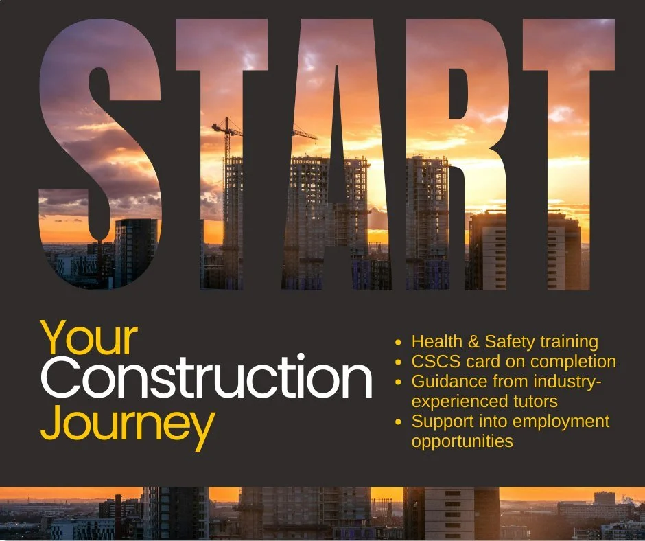 Start your construction journey

Looking to get on site and into work?

Our funded Construction programme gives you the knowledge, qualifications and support to take that first step with confidence. If you&rsquo;re ready to move into construction, th