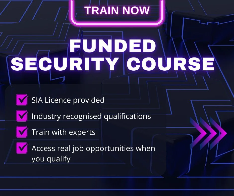 Get qualified, get licensed, get working

Security roles are in high demand across the UK and our funded training gives you a direct route into the industry. Gain your SIA Door Supervisor licence, build the skills employers expect and prepare for rea