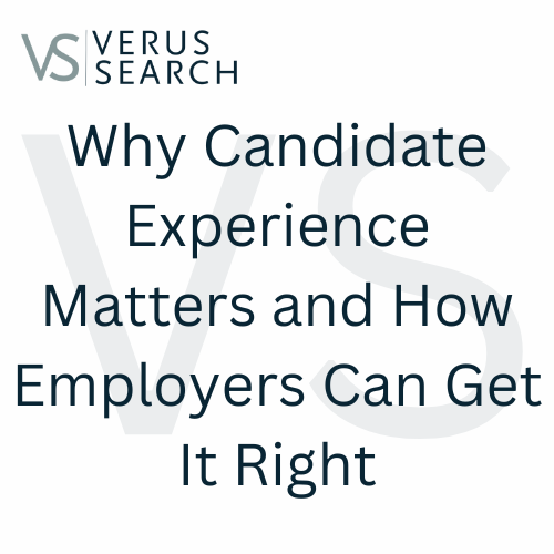 Why Candidate Experience Matters and How Employers Can Get It Right