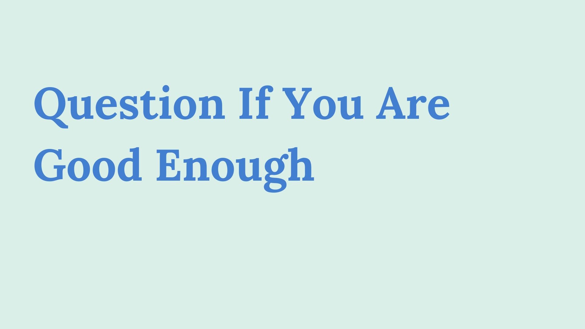 Wonder if you are good enough as a working mom?