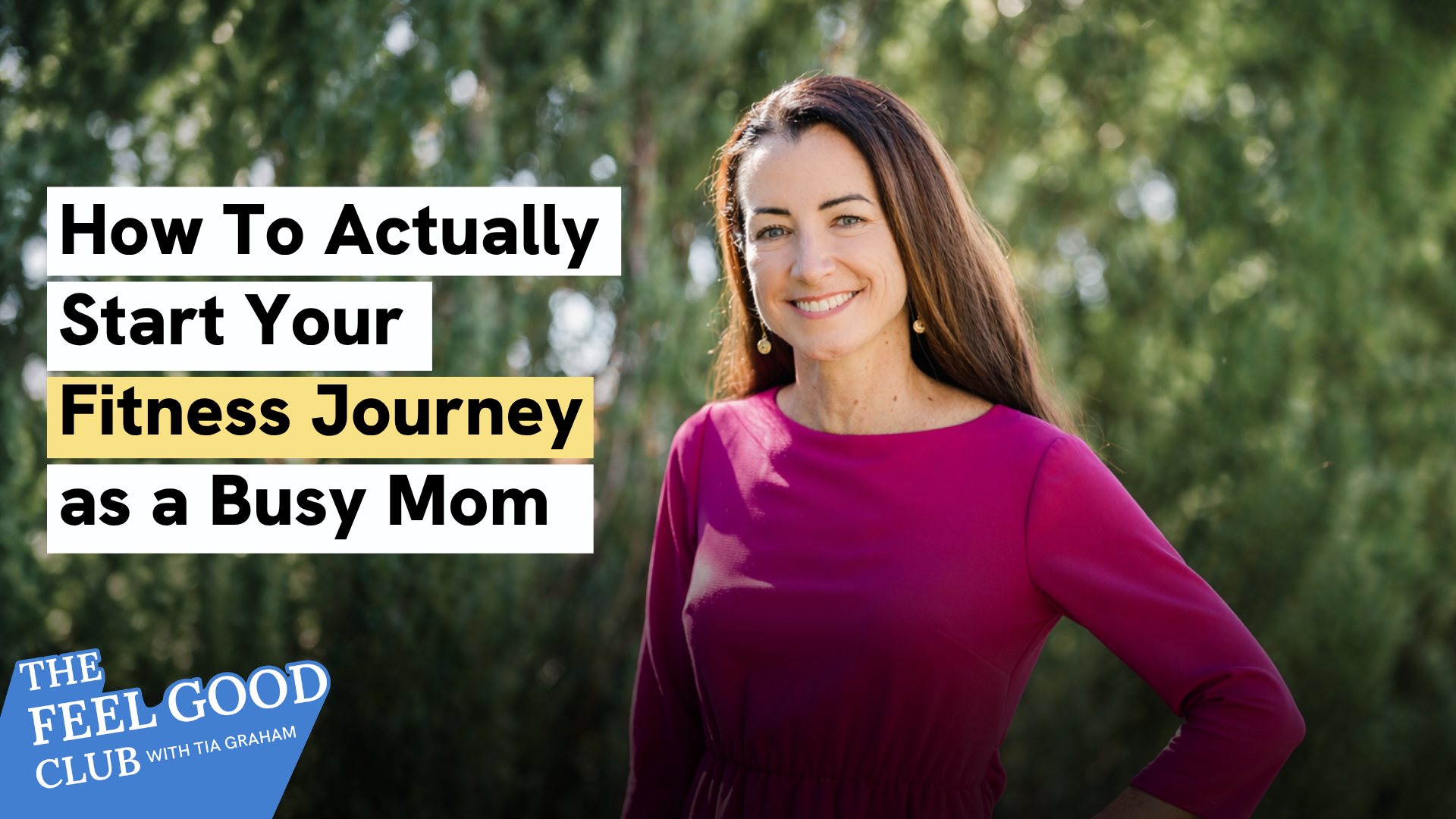 How To ACTUALLY Start Your Fitness Journey as a Busy Mom