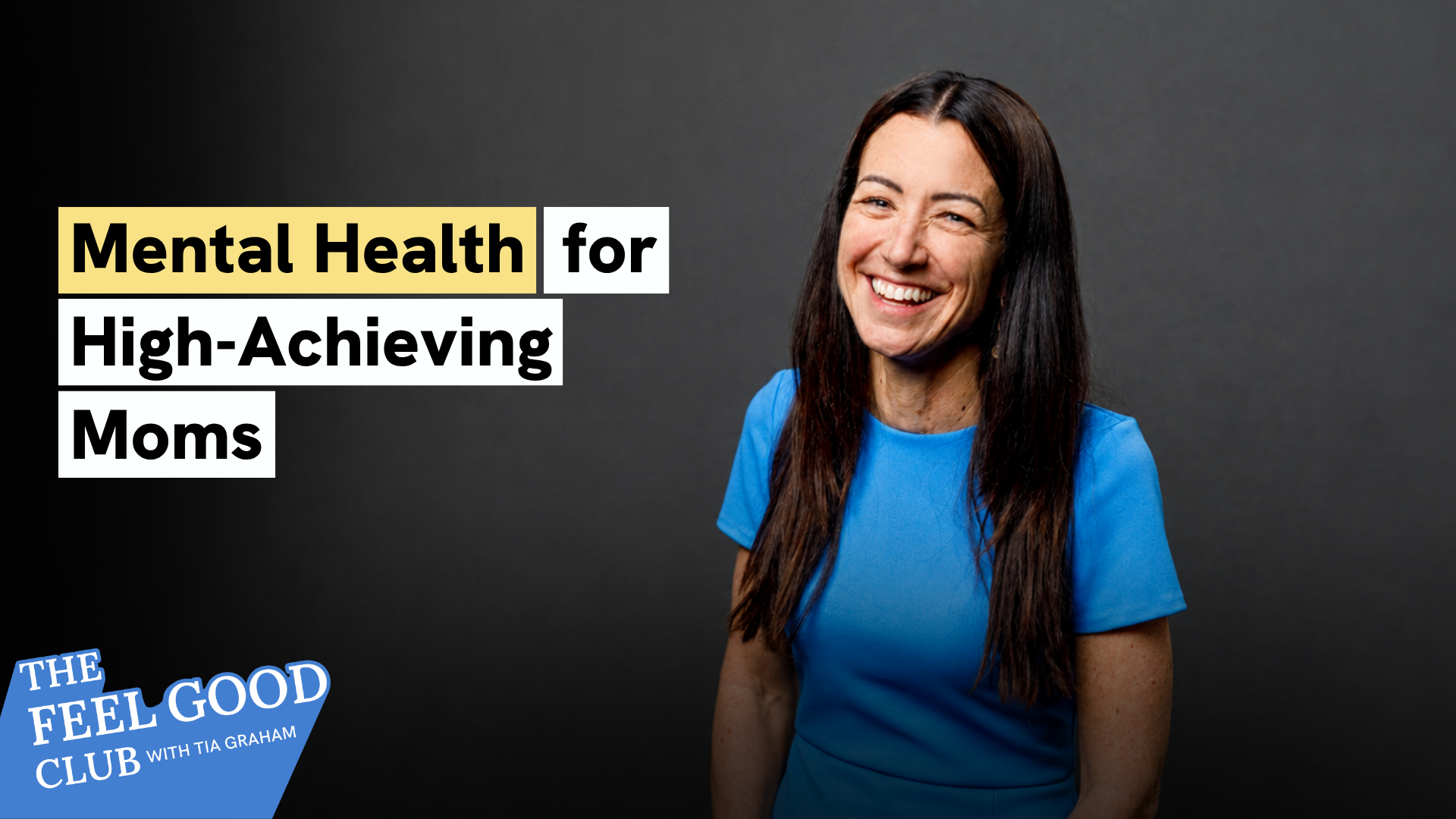Mental Health for High-Achieving Moms