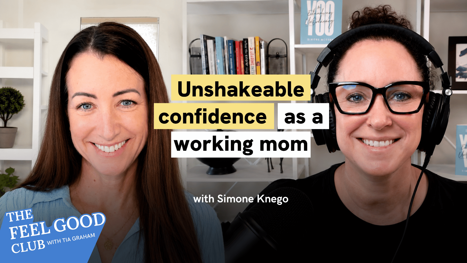 Unshakeable confidence as a working mom