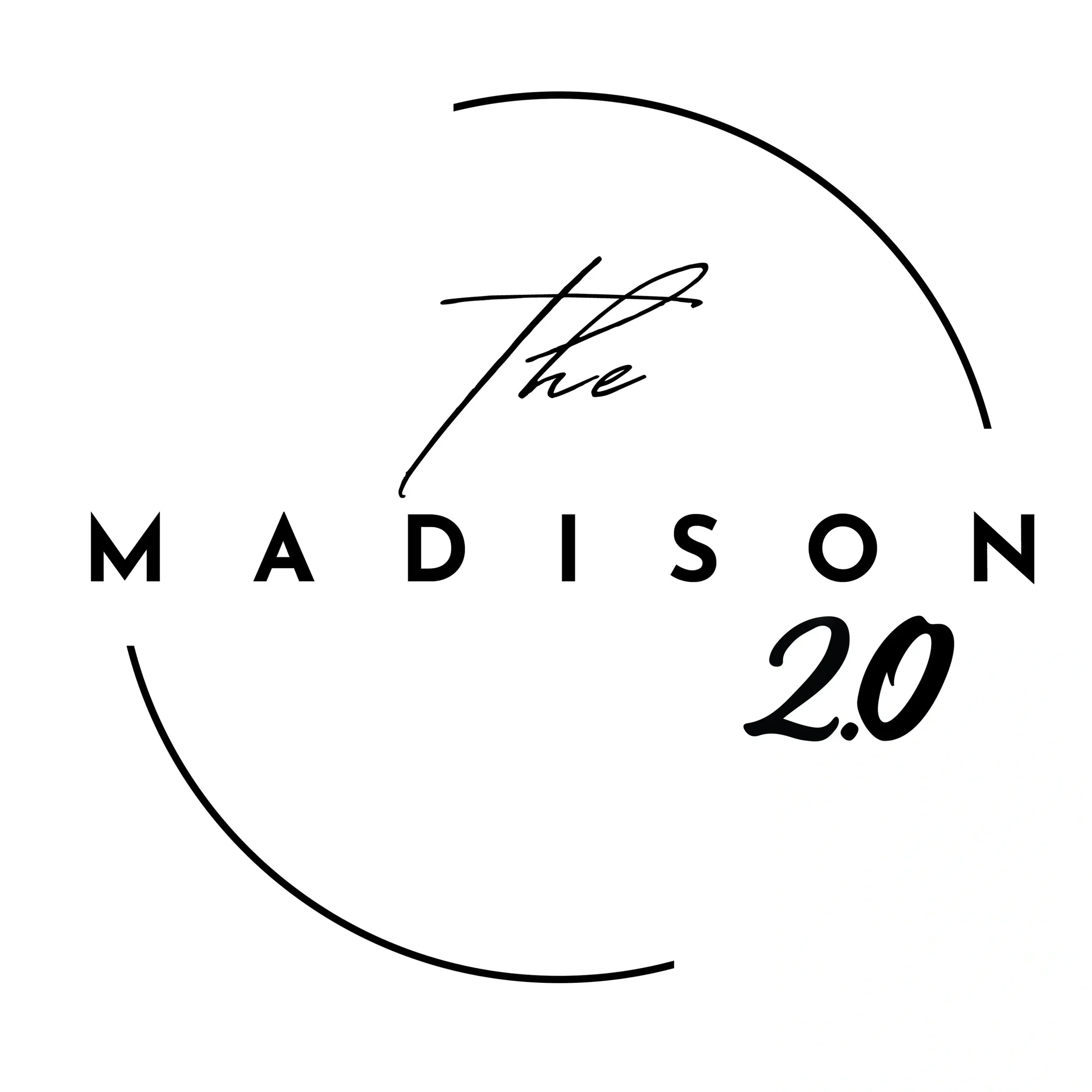 The Madison 2.0