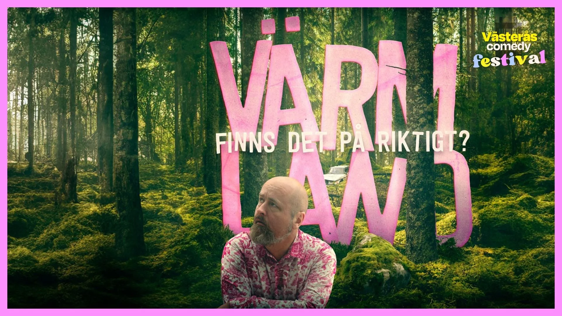 Värmland - Finns det på riktigt?