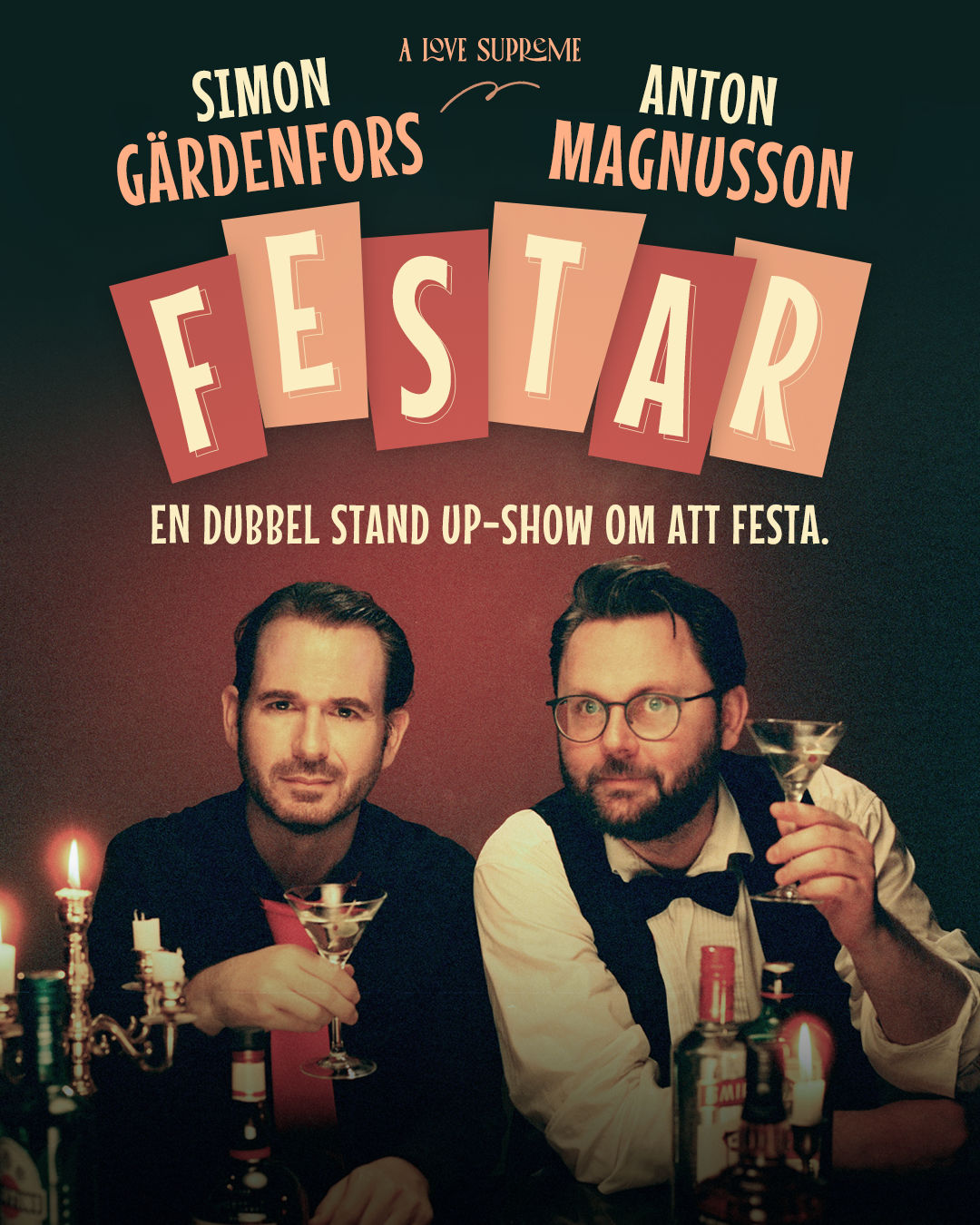 Simon Gärdenfors och Anton Magnusson - Festar