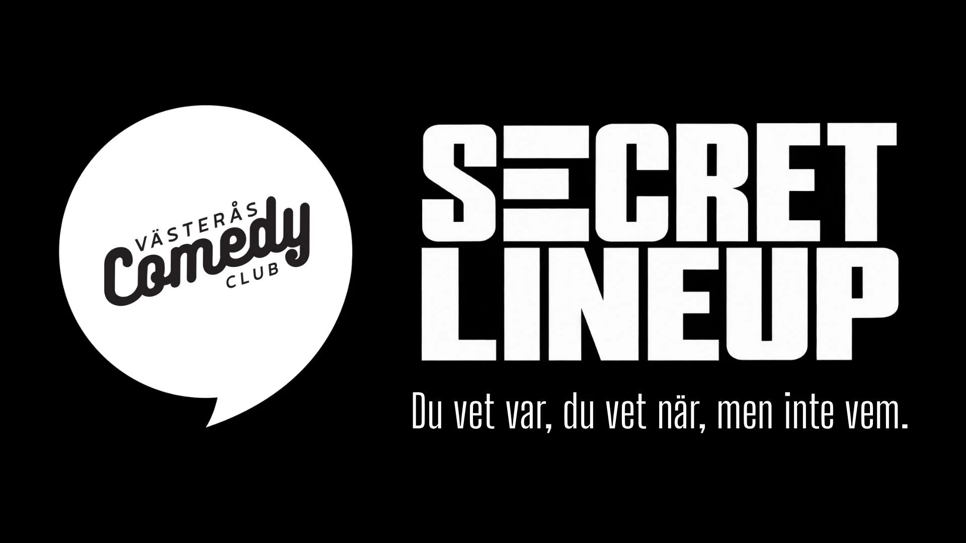 Västerås Comedy Club - Secret Lineup