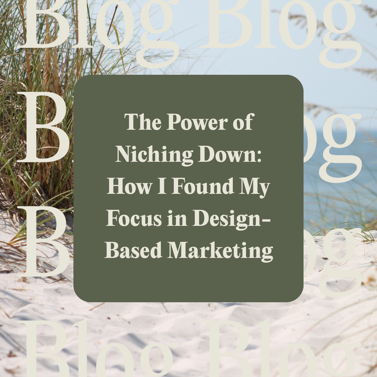 Why I Chose to Niche Down in Marketing and Focus on Design-Based Industries