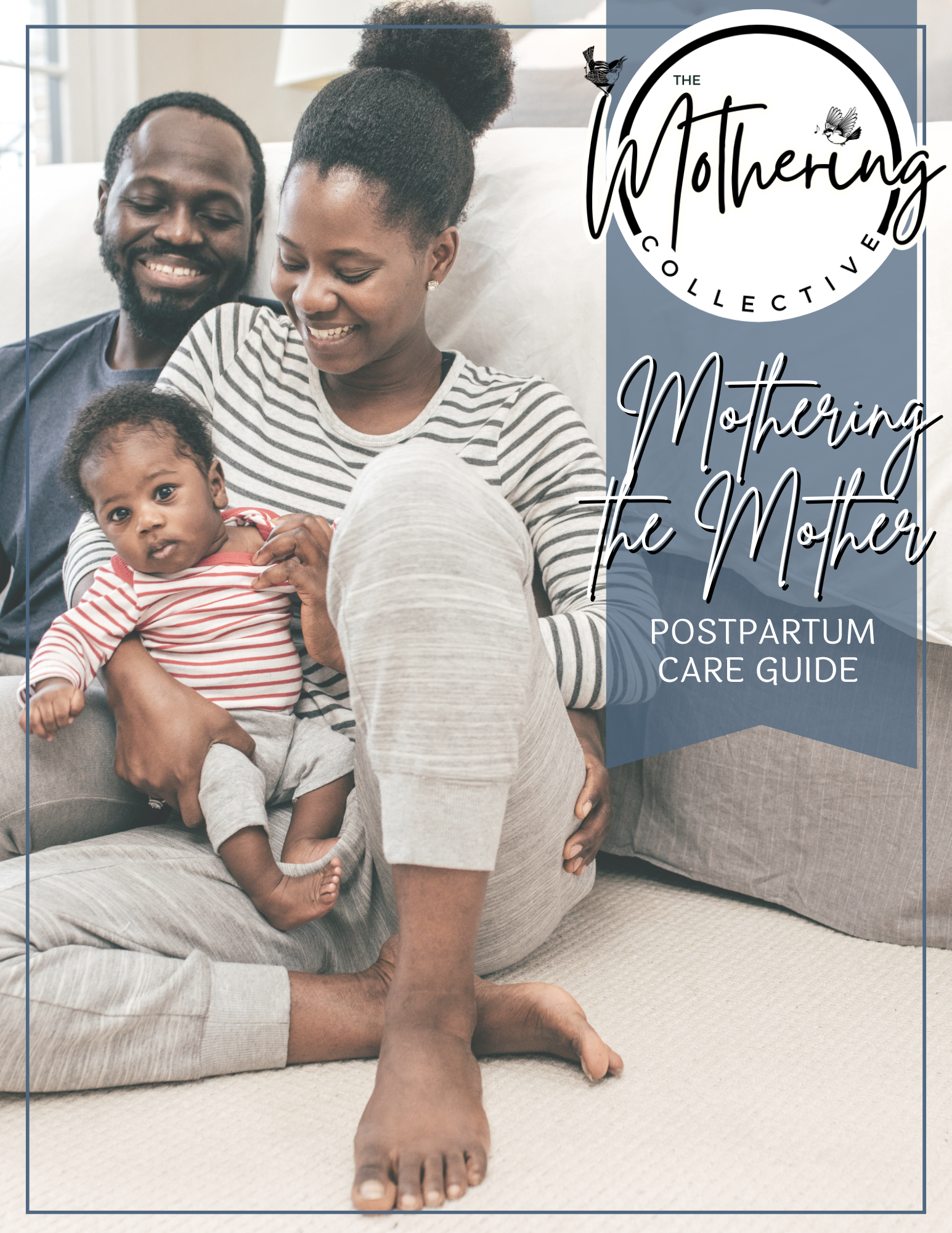 Family sitting together on a couch with a baby, adults smiling. Text reads 'The Mothering Collective: Mothering the Mother – Postpartum Care Guide.'