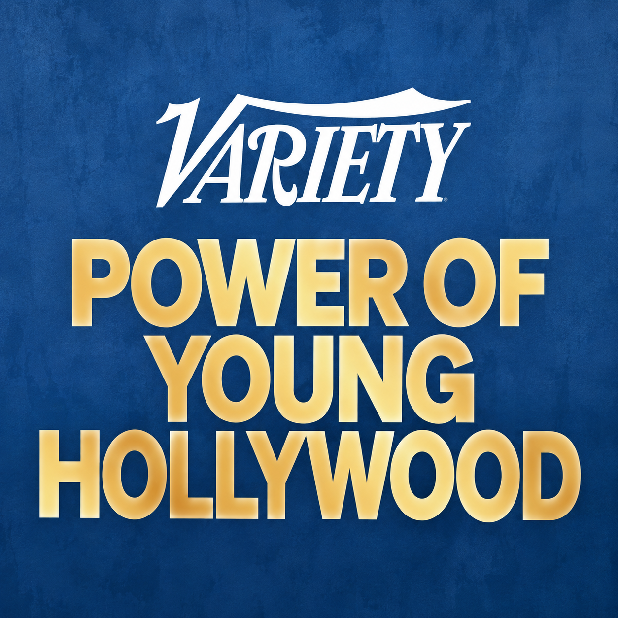 VARIETY POWER OF YOUNG HOLLYWOOD