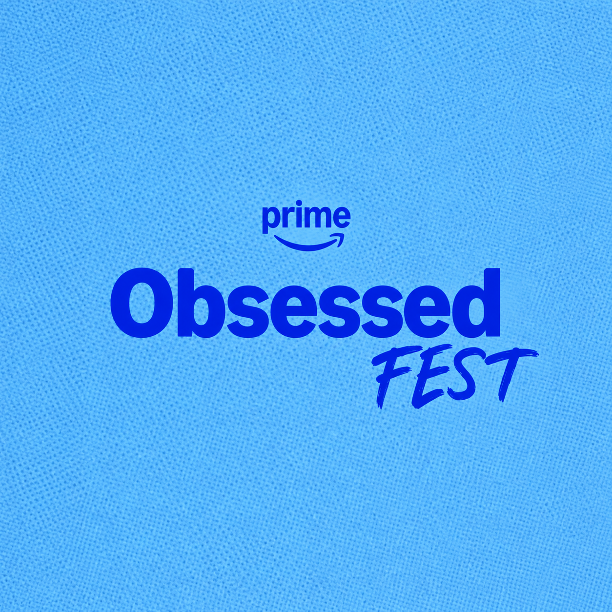 PRIME OBSESSED FEST