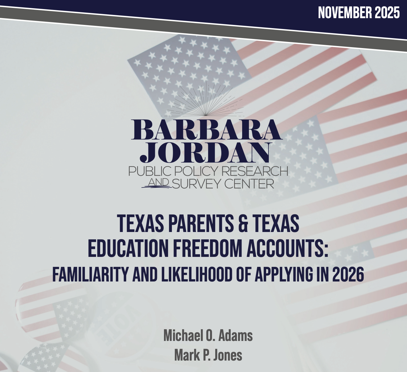 Texas Parents &amp; Texas Education Freedom Accounts: Familiarity and Likelihood of Applying in 2026