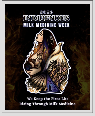 Birth By Queens Recognizes Indigenous Milk Medicine Week 
