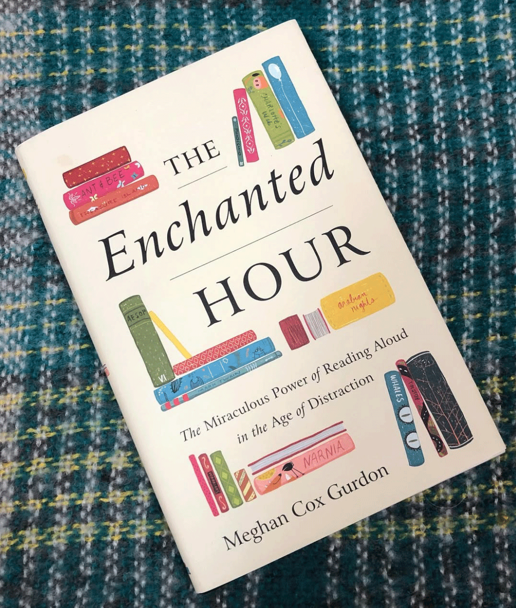 The Enchanted Hour: The Miraculous Power of Reading Aloud in the Age of Distraction