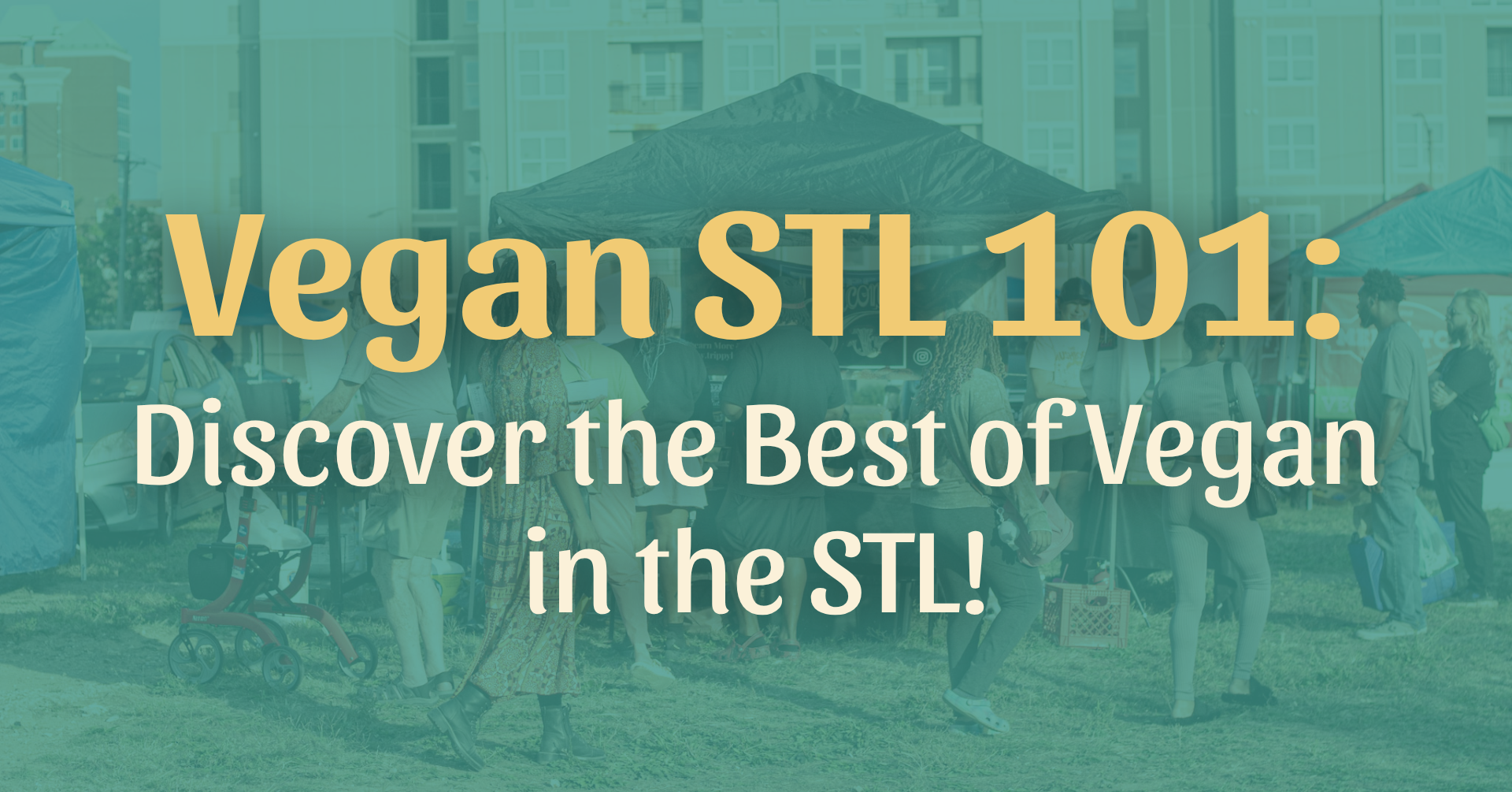 Vegan STL 101, an online class that helps St. Louisans discover the best of vegan in the Lou