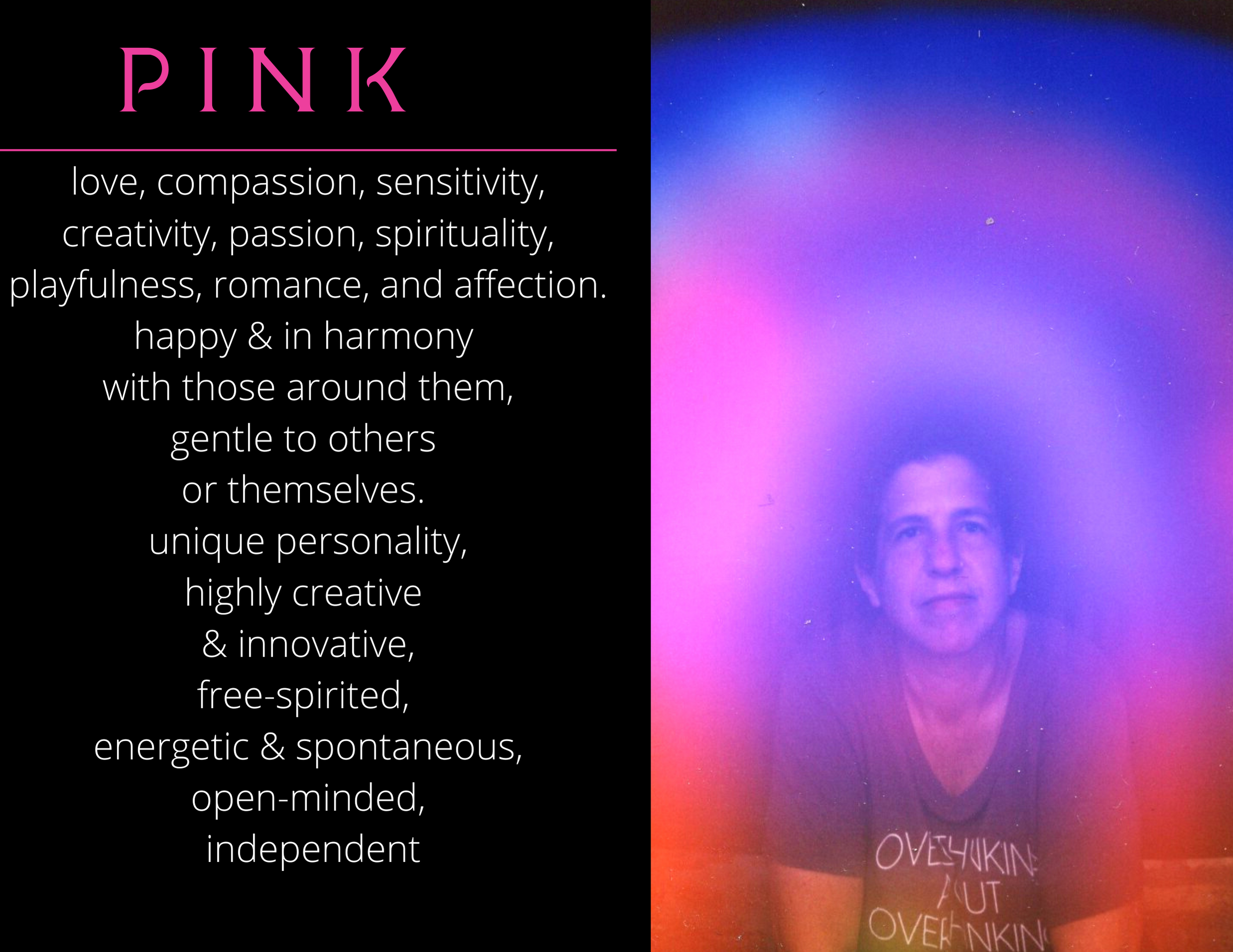 A split-screen image with text on the left and a person on the right. The text discusses qualities related to the color pink, such as love, compassion, creativity, and passion, and describes being happy, in harmony, and open-minded. The right side features a person with short hair and a rainbow gradient overlay, with the name 'Oleh Yuhin' partially visible at the bottom.