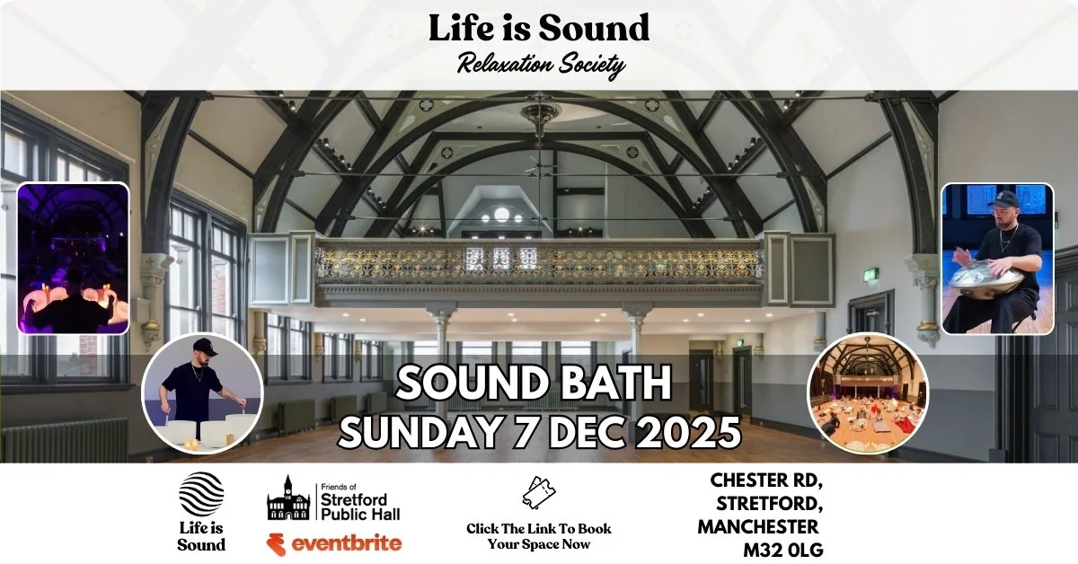 The December Reset: A Sound Bath at Stretford Public Hall