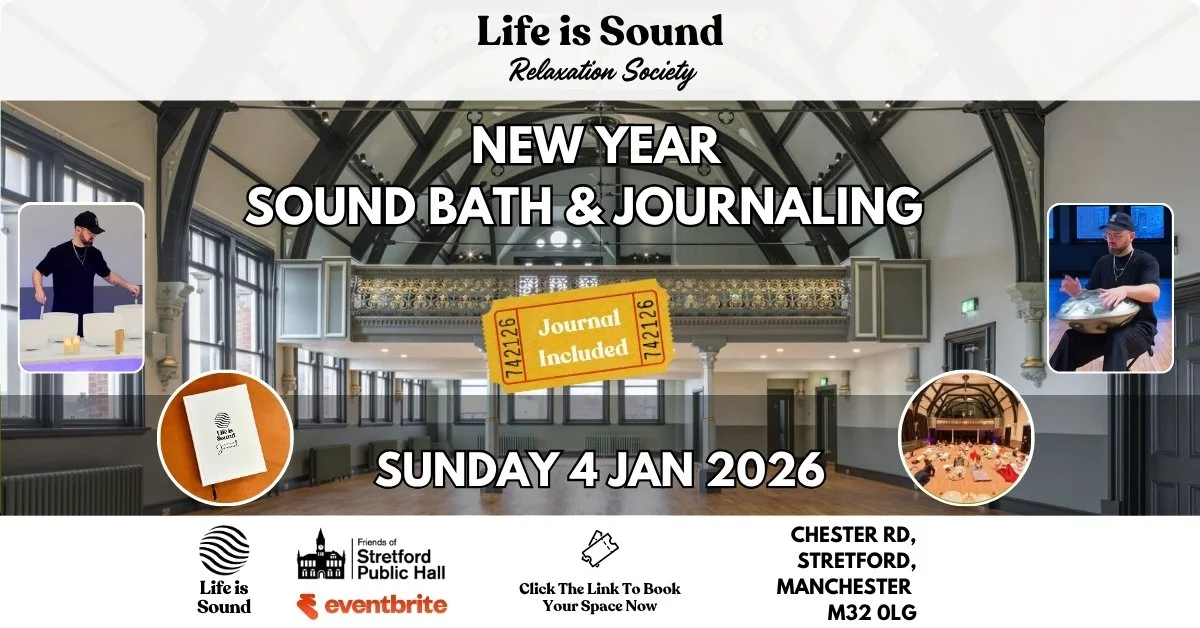 2026 New Year Renewal: Sound Bath &amp; Journaling at Stretford Public Hall