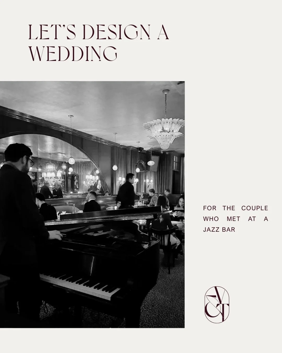 Oh, you met at a jazz bar? How cool. I believe your wedding design should tell a story, here is how I would tell yours! 

All inspo images sourced from Pinterest 🤍